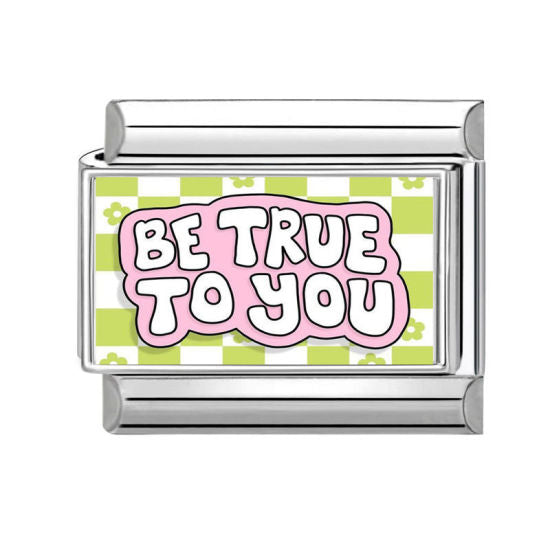 Be True To You Italian Charm Link